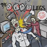 The Dead Legs - Get Off My Back (2011)