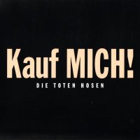 Die Toten Hosen - Kauf MICH! [2007 Remastered] (1993)