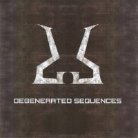 Degenerated Sequences - Degenerated Sequences (2016)