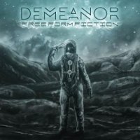Demeanor - Free Form Fiction (2016)