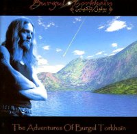 Burgul Torkhain - The Adventures Of Burgul Torkhain (2002)