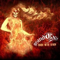 GrandExit - Burn With Grace (2010)