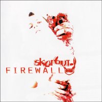 Skorbut - Firewall (2007)