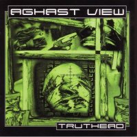 Aghast View - Truthead (1999)
