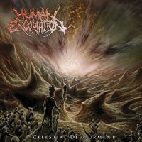 Human Excoriation - Celestial Devourment (2017)