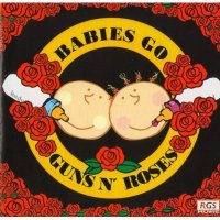 Sweet Little Band - Babies Go Guns \'N\' Roses (2007)