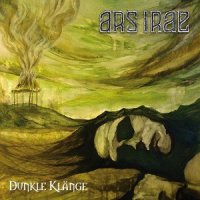 Ars Irae - Dunkle Klänge (2015)