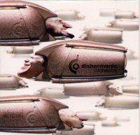Disharmonic Orchestra - Ahead (2002)