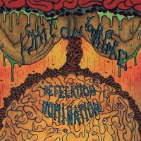 I Shit On Your Face - Defecation Domination (2013)