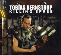 Tobias Bernstrup - Killing Spree (2005)