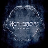Motherload - Black And Blue (2013)