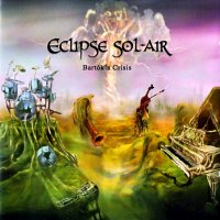 Eclipse Sol-Air - Bartok\'s Crisis (2011)