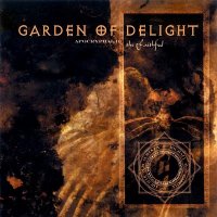 Garden Of Delight - Apocryphal II: The Faithful (2003)  Lossless