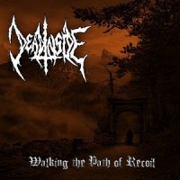 DeadInside - Walking The Path Of Recoil (2011)