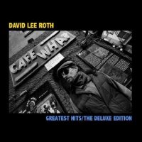 David Lee Roth - Greatest Hits: The Deluxe Edition (2013)