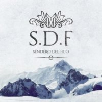 Sendero Del Filo (S.D.F) - Sendero Del Filo (2014)