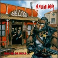 Alkoholizer - Drunk Or Dead... (2009)
