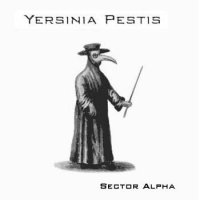 Yersinia Pestis - Sector Alpha (2004)