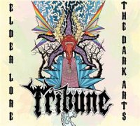 Tribune - Elder Lore/The Dark Arts (2012)