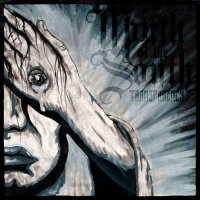Mouth Of The South - Transparency (2013)