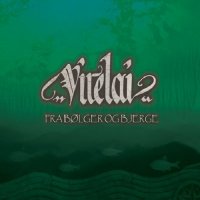 Virelai - Fra Bølger Og Bjerge (2011)