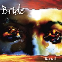 Bride - This Is It (2003)