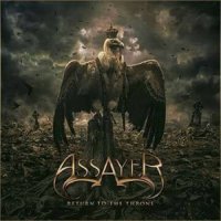 Assayer - Return To The Throne (2017)