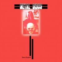 Metal Disco - Devil Explicit (2017)