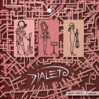 Dialeto - Will Exist Forever (2008)
