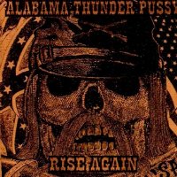 Alabama Thunderpussy - Rise Again (1998)  Lossless