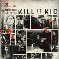 Kill It Kid - You Owe Nothing (2014)