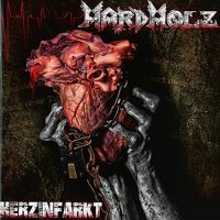 Hardholz - Herzinfarkt (2016)