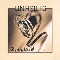 Unheilig - Zelluloid (Limited Edition) (2004)