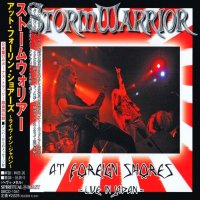 StormWarrior - At Foreign Shores - Live In Japan (Japanese Ed.) (2006)
