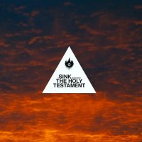 Sink - The Holy Testament 1 (2011)