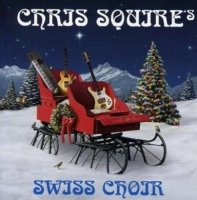 Chris Squire - Chris Squire\'s Swiss Choir (2007)