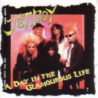 Jetboy - A Day In The Glamorous Life (1998)
