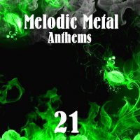 VA - Melodic Metal Anthems 21 (2015)