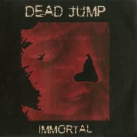 Deadjump - Immortal (2006)