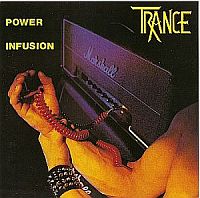Trance - Power Infusion [Re-issued 1994] (1983)  Lossless