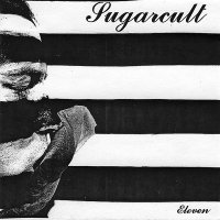 Sugarcult - Eleven (1999)