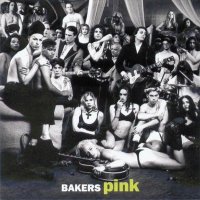 Bakers Pink - Bakers Pink (1993)