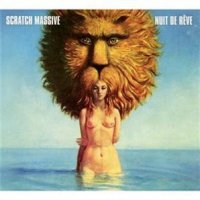 Scratch Massive - Nuit De Reve (2011)