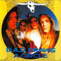 D-A-D - Draws A Circle (1987)