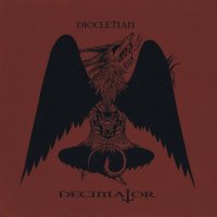 Diocletian - Decimator (2007)