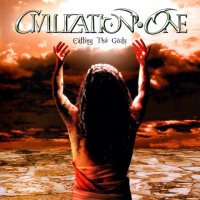 Civilization One - Calling The Gods (2012)