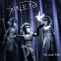 Dialeto - The Last Tribe (2013)