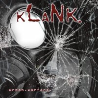Klank - Urban Warfare (2012)