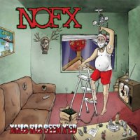 NOFX - Xmas Has Been X\'ed (2012)