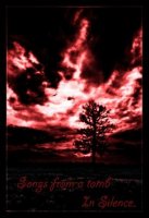 Songs From A Tomb - In Silence ... (2010)